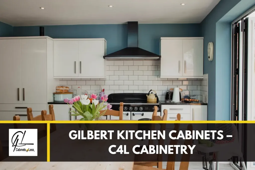Gilbert Kitchen Cabinets – C4L Cabinetry