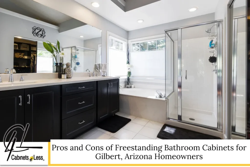Pros and Cons of Freestanding Bathroom Cabinets for Gilbert, Arizona Homeowners