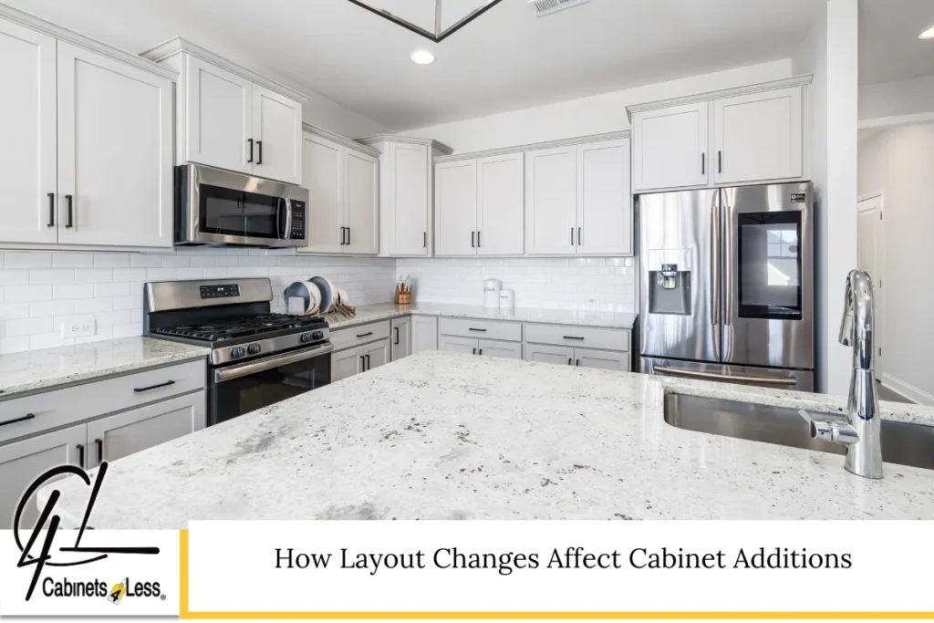 How Layout Changes Affect Cabinet Additions
